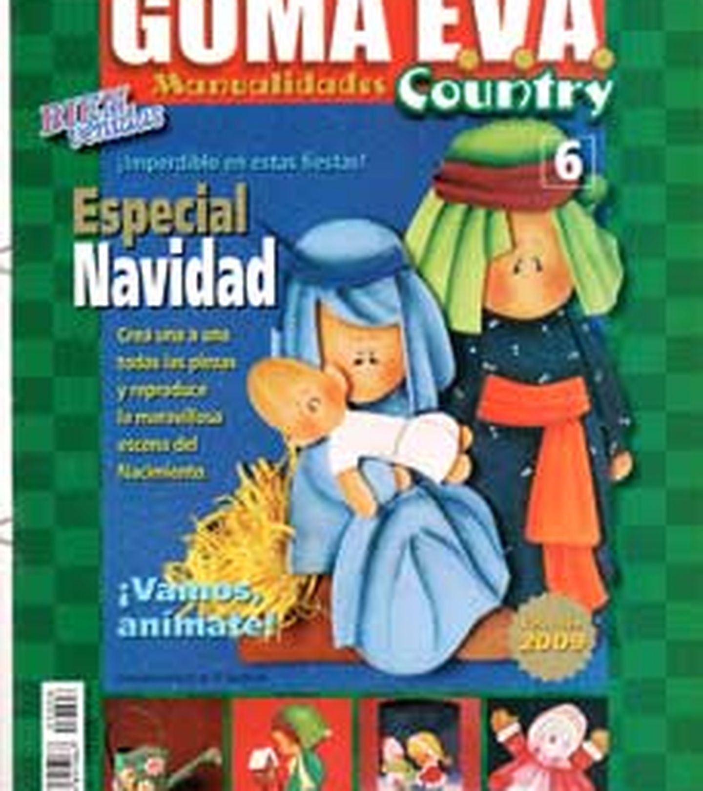Revista - Ed.Bienvenidas - Arg - 2009 - Goma Eva - nº 06