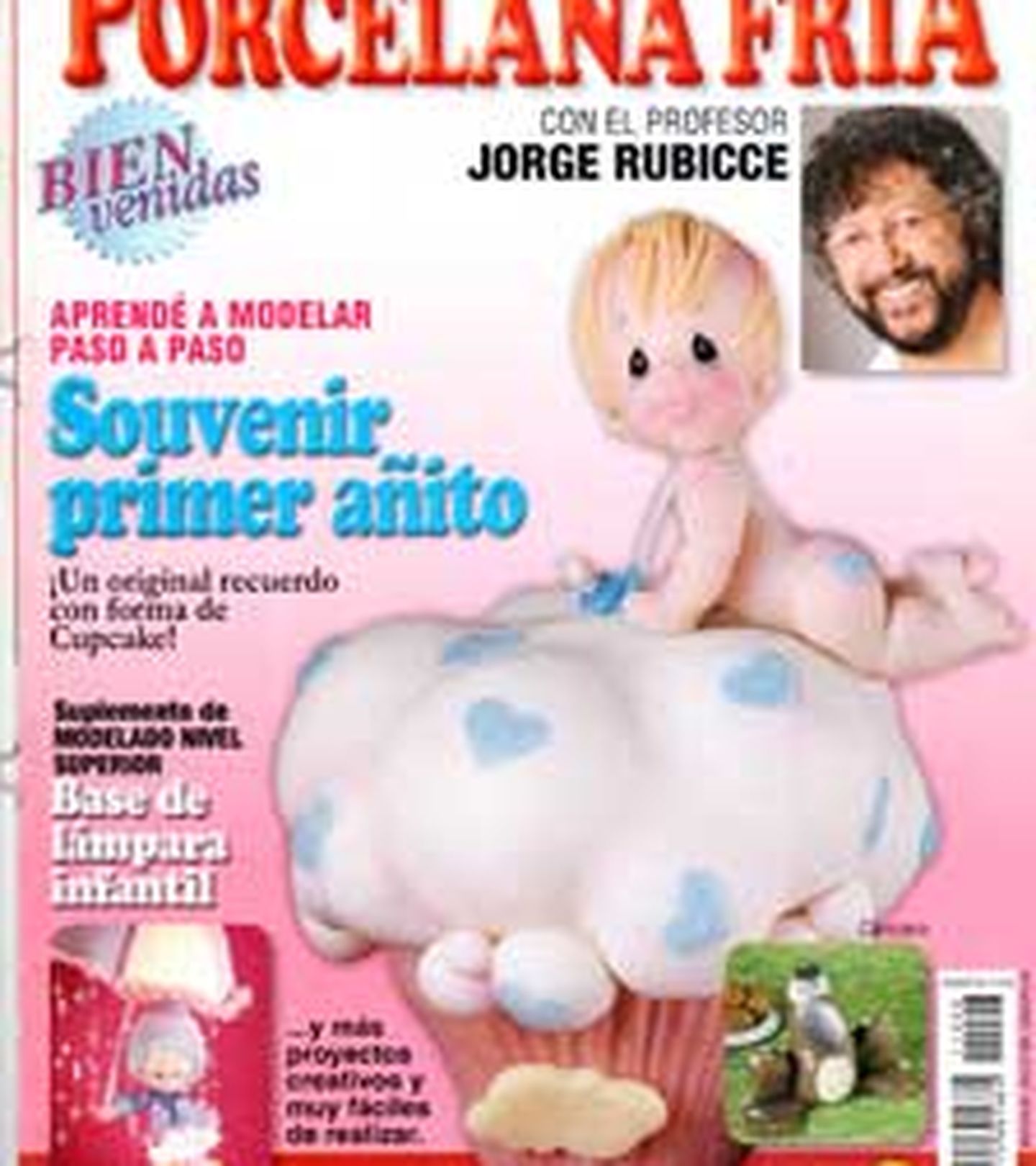 Revista - Ed.Bienvenidas - Arg - 2011 - nº 06 - Primer Añito