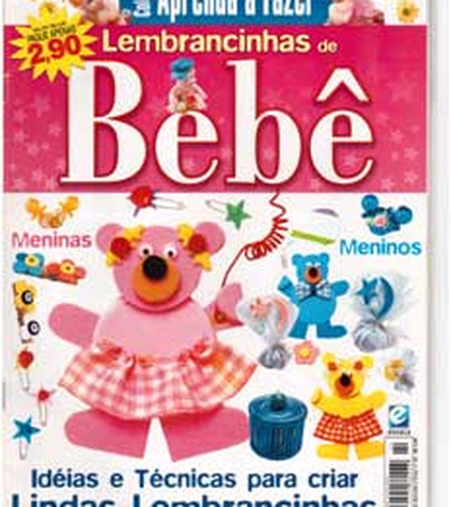 Revista - Ed.Escala - nº 32 - Lembrancinhas