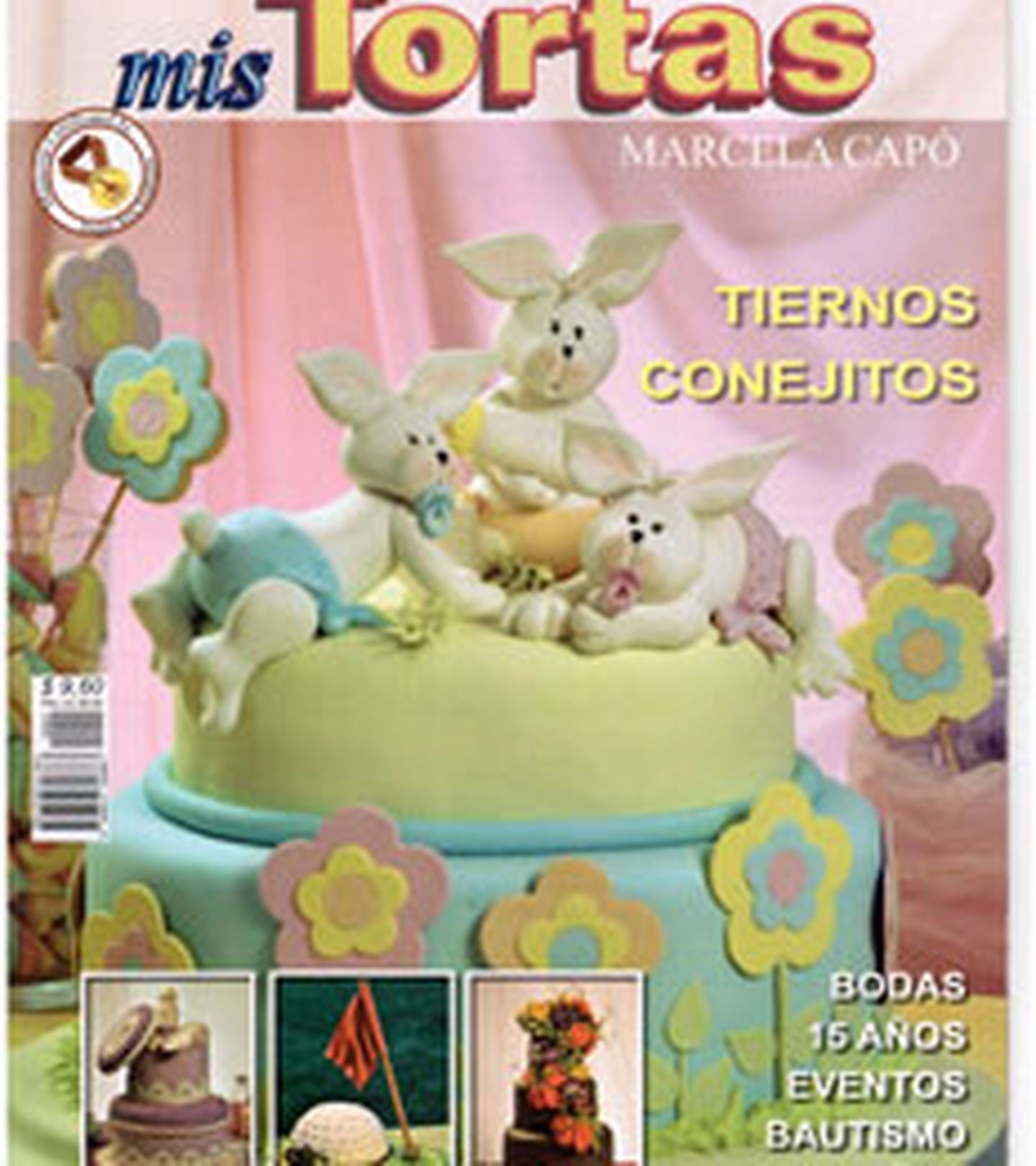 Revista - Marcela Capo - Mis Tortas - 2012 - nº 03