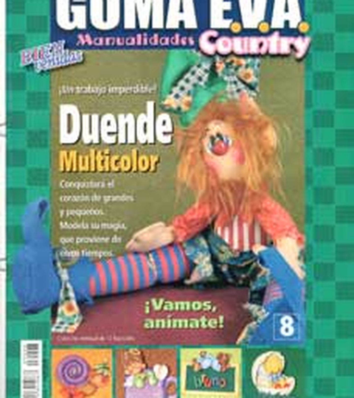Revista - Ed.Bienvenidas - Arg - 2009 - Goma Eva - nº 08